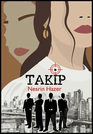 Takip – Nesrin Hazer – Hazer Yayınları kitap kapağı