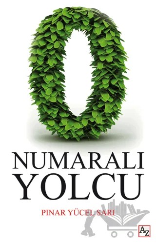 0 Numaralı Yolcu – Pınar Yücel Sarı – Az Kitap kitap kapağı