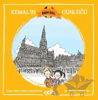 Kemal’in Brüksel Günlüğü – Özge A. Lokmanhekim – Abm Yayınevi kitap kapağı