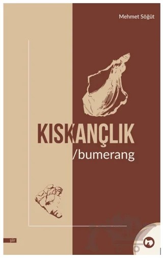 Kıskançlık - Bumerang – Mehmet Söğüt – Luvi Yayınları kitap kapağı