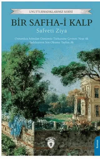 Bir Safha-i Kalp – Safveti Ziya – Dorlion Yayınları kitap kapağı