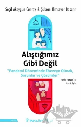 Alıştığımız Gibi Değil – Seçil Akaygün Cüntay, Şükran İlimsever Başarır – İnkılap Kitabevi kitap kapağı