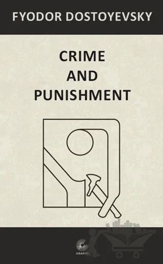 Crime and Punishment – Fyodor Dostoyevsky – Grafiti Yayınları kitap kapağı