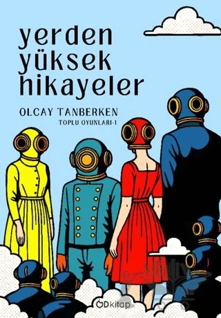 Yerden Yüksek Hikayeler – Olcay Tanberken – Od Kitap kitap kapağı