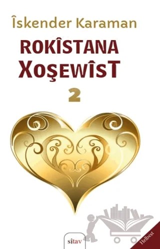 Rokîstana Xweşewîst 2 – İskender Karaman – Sitav Yayınevi kitap kapağı