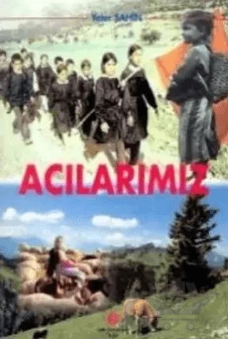 Acılarımız – Yeter Şahin – Can Yayınları (Ali Adil Atalay) kitap kapağı
