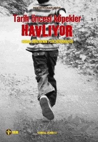 Tarih Öncesi Köpekler Havlıyor – Cemal Dindar – Telos Yayıncılık kitap kapağı