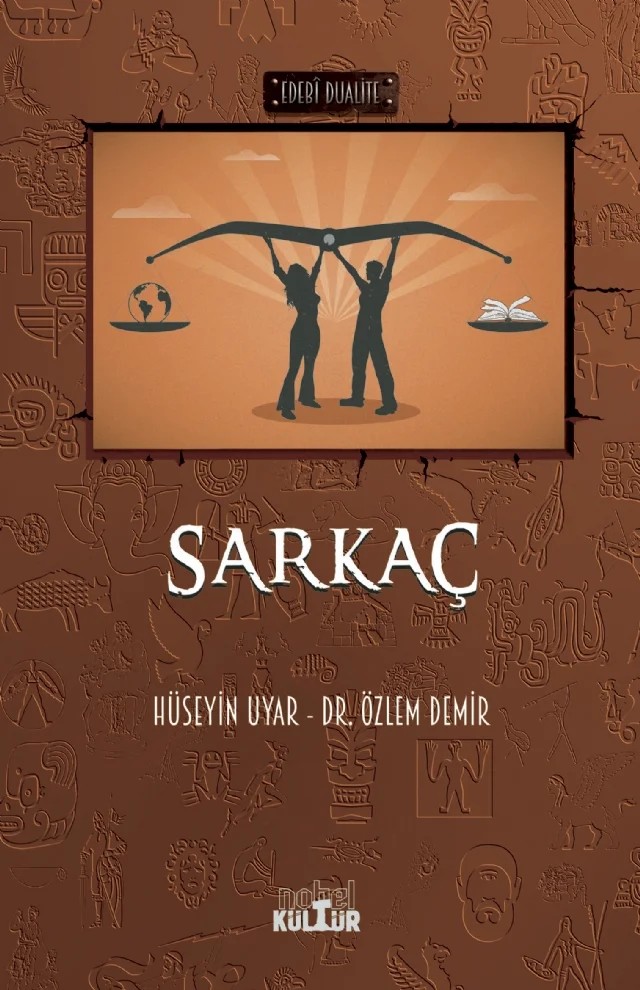 SARKAÇ – Hüseyin Uyar, Özlem Demir – Nobel Kültür kitap kapağı