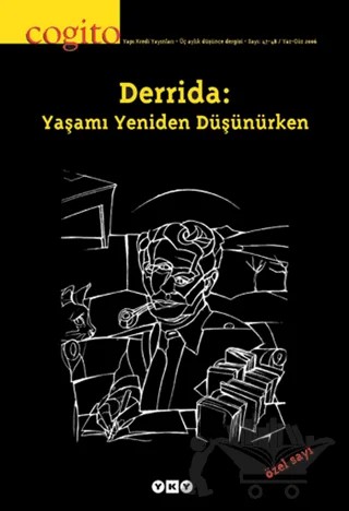 Cogito Sayı: 47 - 48 Derrida: Yaşamı Yeniden Düşünürken – Yapı Kredi Yayınları kitap kapağı
