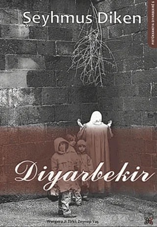 Diyarbekir – Şeyhmus Diken – Lis Basın Yayın kitap kapağı