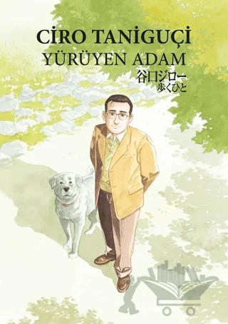 Yürüyen Adam – Ciro Taniguçi – İthaki Yayınları kitap kapağı