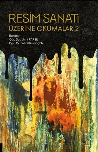 Resim Sanatı Üzerine Okumalar 2 – Kolektif – Akademisyen Kitabevi kitap kapağı