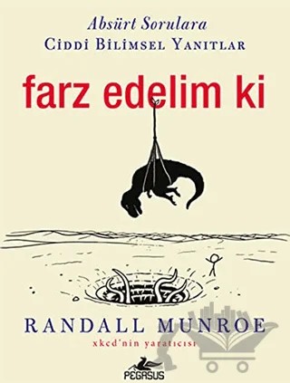 Farz Edelim ki – Randall Munroe – Pegasus Yayınları kitap kapağı