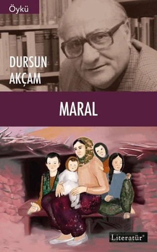 Maral – Dursun Akçam – Literatür Yayıncılık kitap kapağı
