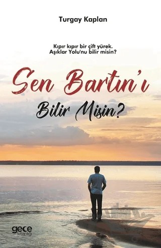 Sen Bartın'ı Bilir Misin? – Turgay Kaplan – Gece Kitaplığı kitap kapağı