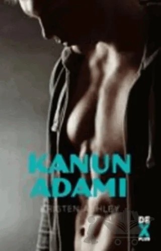 Kanun Adamı – Kristen Ashley – Dex Yayınevi kitap kapağı