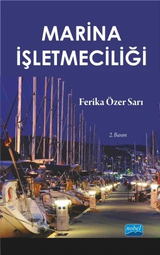 Marina İşletmeciliği – Ferika ÖZER SARI – Nobel Akademik Yayıncılık kitap kapağı