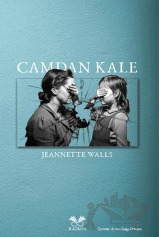 Camdan Kale – Jeannette Walls – Kairos Kitap kitap kapağı