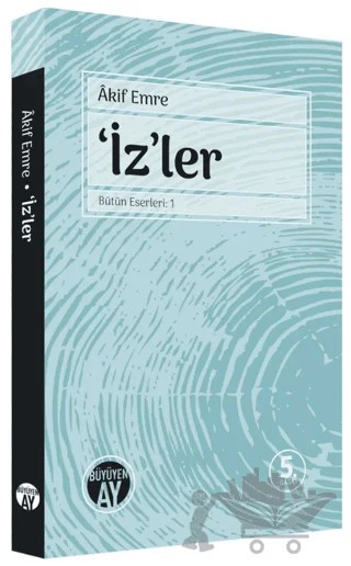 'İz'ler – Akif Emre – Büyüyen Ay Yayınları kitap kapağı