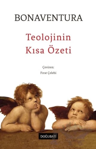 Teolojinin Kısa Özeti – Bonaventura – Doğu Batı Yayınları kitap kapağı