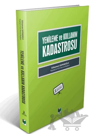 Yenileme ve Kullanım Kadastrosu – Süleyman Sapanoğlu – Adalet Yayınevi kitap kapağı