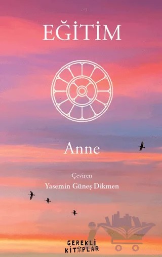 Eğitim – Anne – Gerekli Kitaplar kitap kapağı