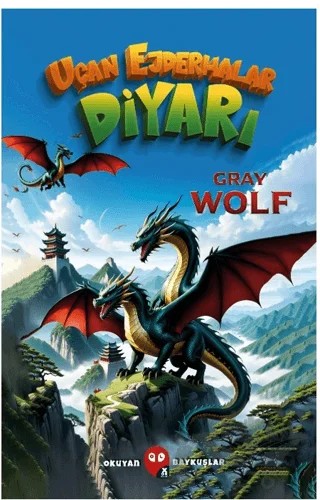 Uçan Ejderhalar Diyarı – Gray Wolf – X10 Kitap kitap kapağı