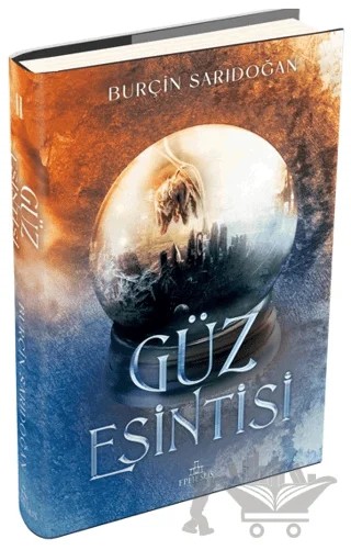 Güz Esintisi 2 – Burçin Sarıdoğan – Ephesus Yayınları kitap kapağı