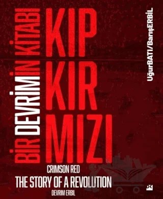 Kıpkırmızı – Uğur Batı, Barış Erbil – Doğan Kitap kitap kapağı