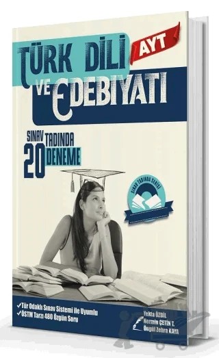 Özdil Akademi YKS AYT Türk Dili ve Edebiyatı Sınav Tadında 20 Deneme – Öngül Zehra Kaya, Nermin Çetin, Yekta Özdil – Özdil Akademi Yayınları kitap kapağı