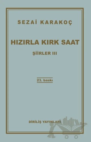 Şiirler 3: Hızırla Kırk Saat – Sezai Karakoç – Diriliş Yayınları kitap kapağı