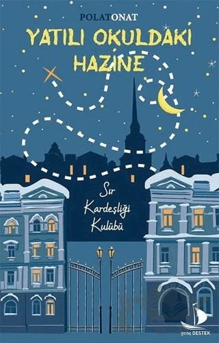 Yatılı Okuldaki Hazine – Polat Onat – Destek Yayınları kitap kapağı