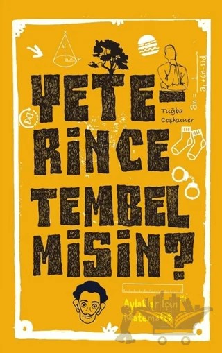 Yeterince Tembel misin? – Tuğba Coşkuner – Cezve Kitap kitap kapağı