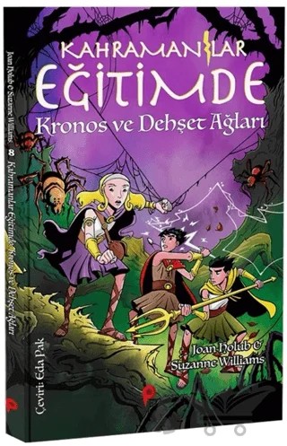 Kahramanlar Eğitimde 8 Kronos ve Dehşet Ağları – Joan Holub, Suzanne Williams – Peta Kitap kitap kapağı