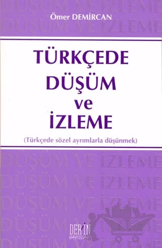 Türkçede Düşüm ve İzleme – Ömer Demircan – Derin Yayınları kitap kapağı
