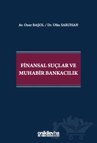 Finansal Suçlar ve Muhabir Bankacılık – Utku Saruhan, Onur Başol – On İki Levha Yayınları kitap kapağı