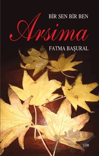 Bir Sen Bir Ben – Fatma Başural – Tunç Yayıncılık kitap kapağı