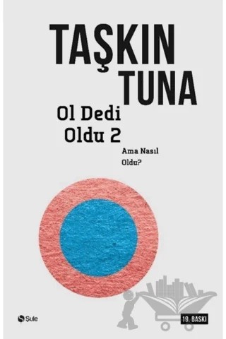 Ol Dedi Oldu - 2 – Taşkın Tuna – Şule Yayınları kitap kapağı
