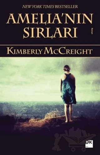 Amelia'nın Sırları – Kimberly Mccreight – Doğan Kitap kitap kapağı
