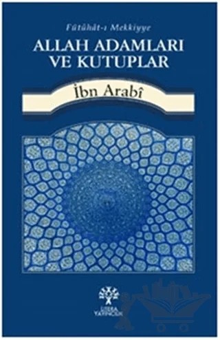 Allah Adamları ve Kutuplar – Muhyiddin İbn Arabi – Litera Yayıncılık kitap kapağı