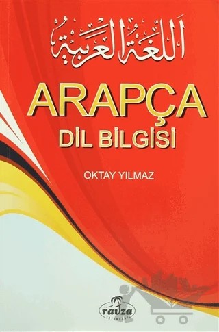 Arapça Dilbilgisi – Oktay Yılmaz – Ravza Yayınları kitap kapağı