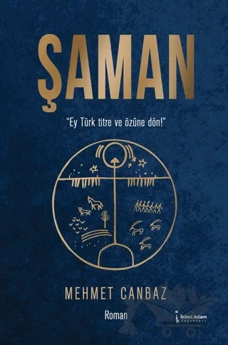 Şaman – Mehmet Canbaz – İkinci Adam Yayınları kitap kapağı