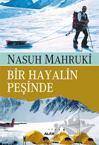 Bir Hayalin Peşinde – Nasuh Mahruki – Alfa Yayınları kitap kapağı
