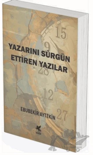 Yazarını Sürgün Ettiren Yazılar – Ebubekir Aytekin – Mitosera Yayınları kitap kapağı