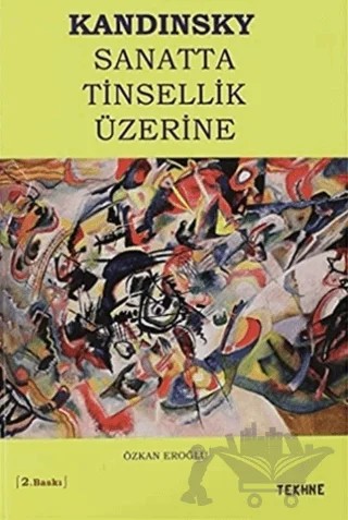 Sanatta Tinsellik Üzerine – Wassily Kandinsky – Tekhne Yayınları kitap kapağı