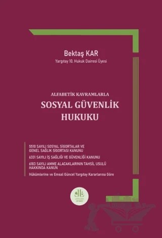 Alfabetik Kavramlarla Sosyal Güvenlik Hukuku – Bektaş Kar – Legem Yayınevi kitap kapağı