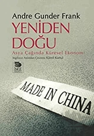 Yeniden Doğu – Andre Gunder Frank – İmge Kitabevi Yayınları kitap kapağı