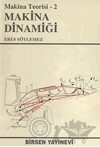 Makina Dinamiği - Makina Teorisi 2 – Eres Söylemez – Birsen Yayınevi kitap kapağı