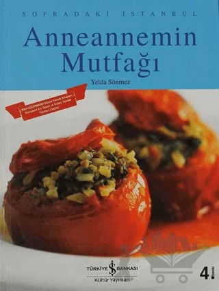 Anneannemin Mutfağı – Yelda Sönmez – İş Bankası Kültür Yayınları kitap kapağı
