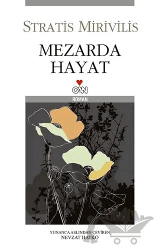 Mezarda Hayat – Stratis Mirivilis – Can Yayınları kitap kapağı